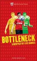 Bottleneck Luke Barnes Taschenbuch Kartoniert / Broschiert Englisch 2013