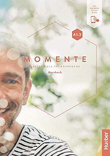Momente in 6 Banden: Kursbuch A1.2 plus interaktive... | Buch | Zustand sehr gut