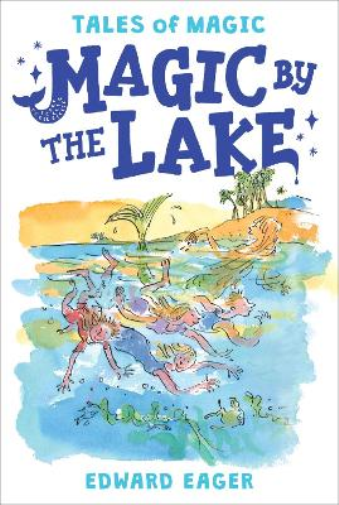 Edward Eager Magic by the Lake (Tascabile) Tales of Magic