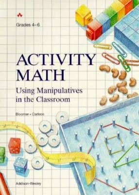 Activity Math: Using Manipulatives in the Classroom - Paperback - ACCEPTABLE