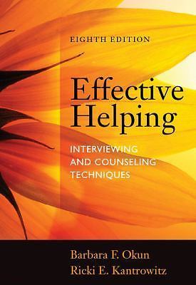 Effective Helping : Interviewing and Counseling Techniques 8th Edition Paperback