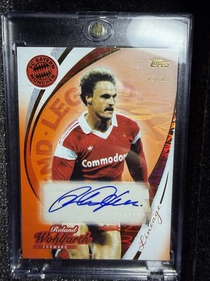 Topps FC Bayern Lineage Roland Wohlfarth Auto /25 Legend Autograph 23/25