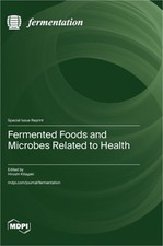 Fermented Foods and Microbes Related to Health (Hardback or Cased Book)