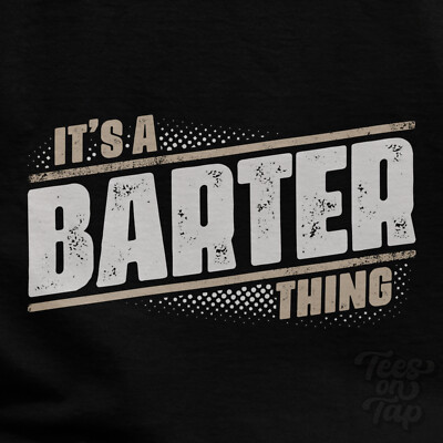 IT'S A BARTER THING T-SHIRT name surname funny family gift idea