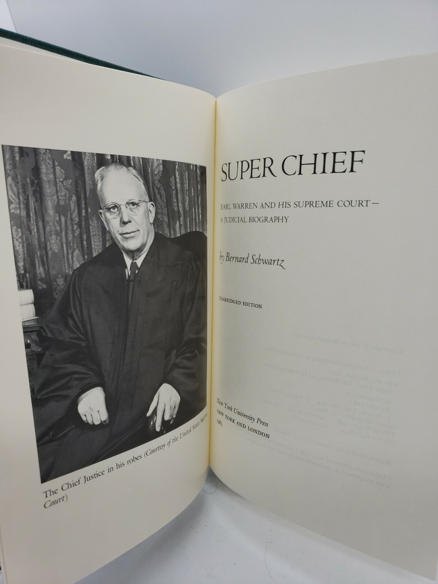 Super Chief Earl Warren and His Supreme Court, A Judicial