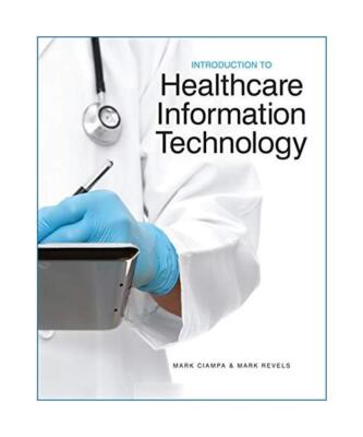 Introduction to Healthcare Information Technology, Mark Ciampa, Mark Revels