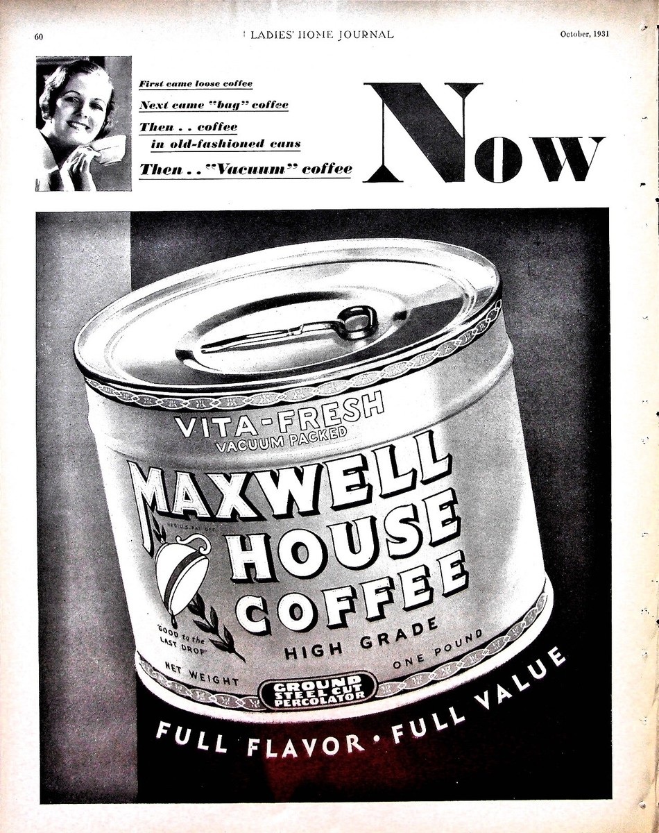 Original 1931 Maxwell House Coffee Ad: Vacuum coffee, full flavor