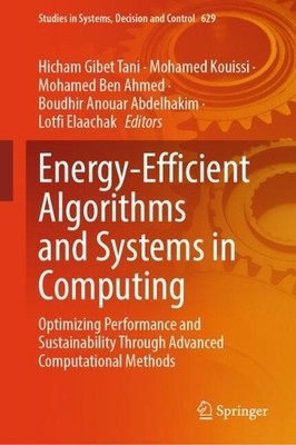 Energy-Efficient Algorithms and Systems in Computing - 9783032041135