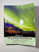 Basic Mathematics with Early Integers By Bittinger & Penna