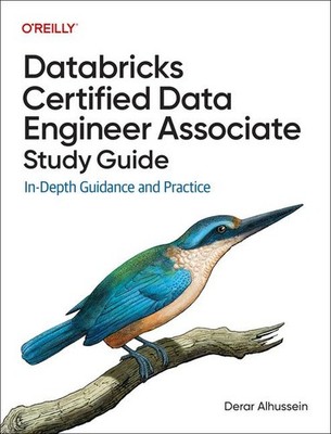Databricks Certified Data Engineer Associate Study Guide | Derar Alhussein