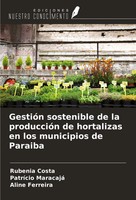 Rubenia Costa (U. A.) | GestióN Sostenible De La ProduccióN De Hortalizas En...