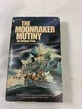 The Moonraker Mutiny by Trew, Antony ~ 1972 Paperback