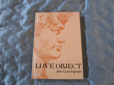 Love Object: A Gothic Fantasy by Jere Cunningham HC 1st edition