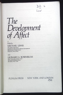 The Development of Affect. Genesis of Behavior, Band 1. Lewis, Michael and Leona