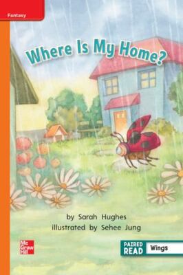 Reading Wonders Leveled Reader Where Is My Home? : Approaching Unit 4 ...
