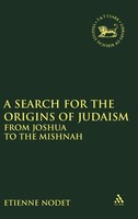 Etienne Nodet (U. A.) | A Search For The Origins Of Judaism | Buch | Englisch