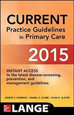CURRENT Practice Guidelines in Primary Care 2015 Paperback