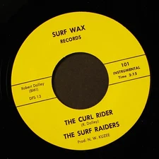 SURF RAIDERS: the curl rider / let there be surf SURF WAX 7" Single 45 RPM