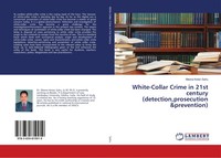 White-Collar Crime In 21St Century (Detection,Prosecution &Prevention) Sahu Buch