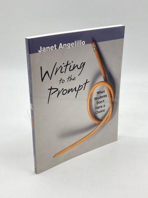 Writing to the Prompt When Students Don't Have a Choice