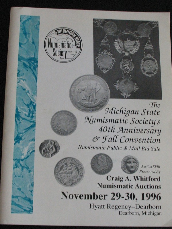11/29/96 CRAIG A WHITFORD COIN AUCTON CATALOG * MICHIGAN NUMISMATIC 40th ANNIV.