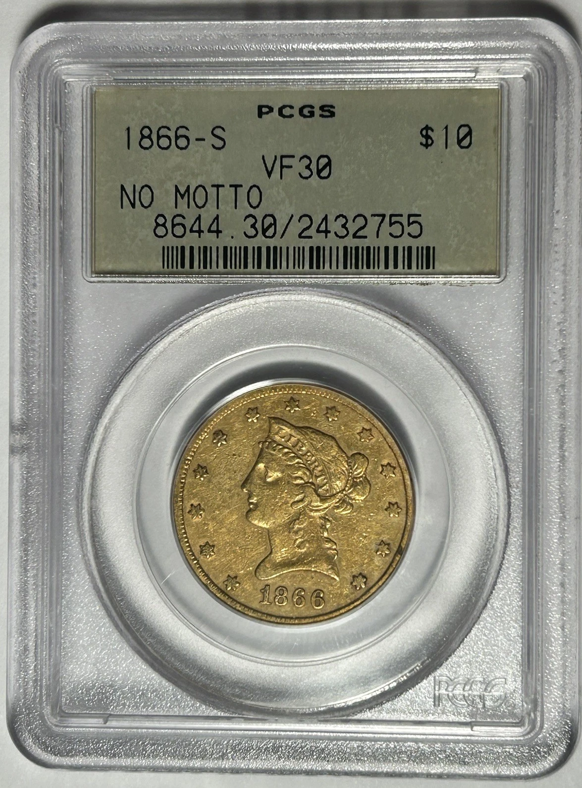 1866 S NO MOTTO $10 LIBERTY GOLD EAGLE PCGS VF 30 OGH / RARE - SELDOM SEEN DATE