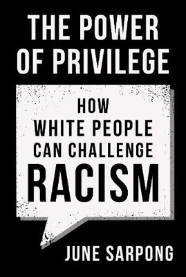 June Sarpong The Power of Privilege (Paperback)