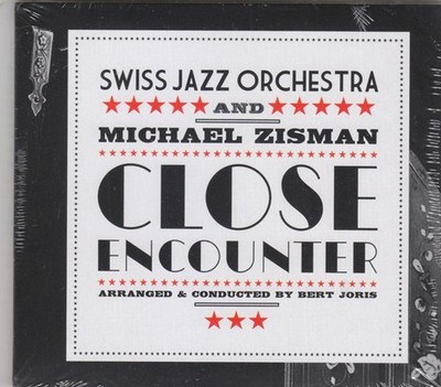 Swiss Jazz Orchestra And Michael Zisman - Close Encounter CD NEU OVP