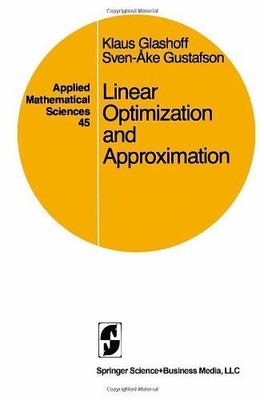 Linear Optimization and Approximation: An Introduction to the Theoretical Analys