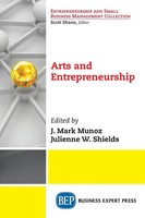 J. Mark Munoz (U. A.) | Arts And Entrepreneurship | Taschenbuch | Englisch