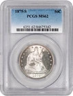 1875 S 50C Seated Liberty Half Dollar Silver PCGS MS62 Uncirculated Coin