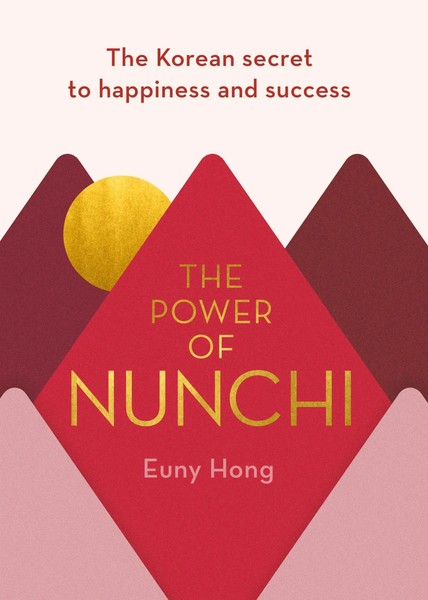 Euny Hong | The Power Of Nunchi | Buch | Englisch (2019) | Gebunden-image