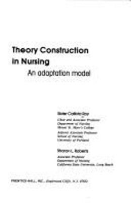 Theory Construction in Nursing : An Adaptation Model Hardcover