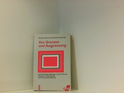 Von Grenzen und Ausgrenzung Lepp, Claudia: