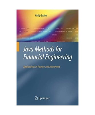 Java Methods for Financial Engineering: Applications in Finance and Investment, 