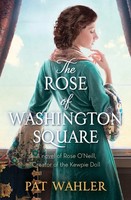 Pat Wahler | The Rose Of Washington Square | Taschenbuch | Englisch (2023)