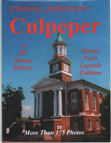 Johnston, Donnie CULPEPER 20th Century History - Stories, Facts, Legends - Picture 1 of 1