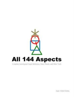 All 144 Aspects: Complete Astrological Angle Reference, Outer Planets, And ...