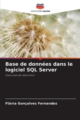 Base de donnes dans le logiciel SQL Server by Fl?via Gon?alves Fernandes Paperba