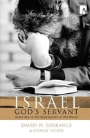David W Torrance | Israel, God's Servant | Taschenbuch | Englisch (2007)