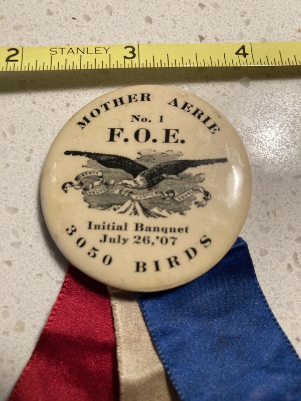 Antique 1907 Fraternal Order of Eagles FOE Mother Arie #1 Pinback Button - Wow!