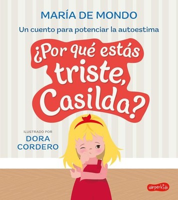 Por Qu Ests Triste, Casilda? (Why Are You Sad, Casilda? -) by Mar?a de Mondo (Sp
