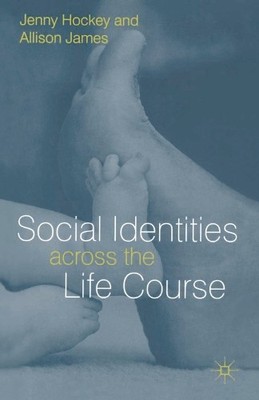 Social Identities Aross Life Course by Hockey, Jenny 0333912845 FREE Shipping