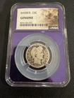 1915 Barber Quarter 25C • NGC Genuine • Better Date • 90% Silver • TAT Label
