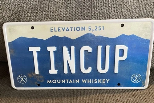 Tincup Whiskey Novelty License Plate Sign 5-1/2" x 12"