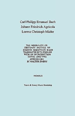 Nekrolog or Obituary Notice of Johann Sebastian Bach. Translated with an Introdu