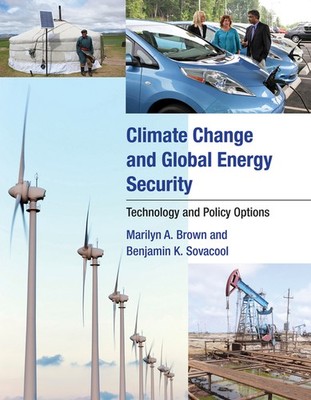 Climate Change And Global Energy Security: Technology And Po...