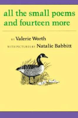 All the Small Poems and Fourteen More - Paperback By Worth, Valerie - VERY GOOD