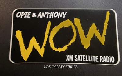 Opie & Anthony Original XM WOW Whip Em Out Wednesday Bumper Sticker O.G!