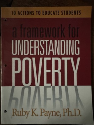 Framework for Understanding Poverty by Ruby K. Payne (2005, Perfect)